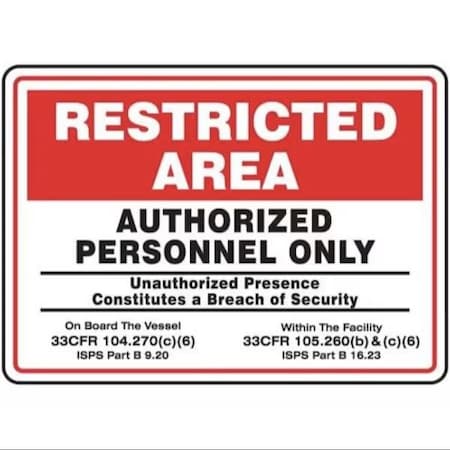 Accuform RESTRICTED AREA SAFETY SIGN AUTHORIZED MASE927XL